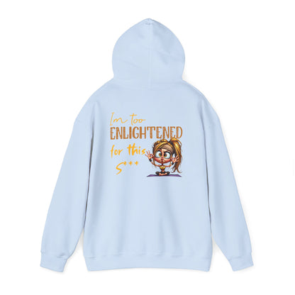 Too Enlightened for This Sh*t – Yoga Girl Meditation Hoodie