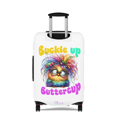 Buckle up Buttercup - Luggage Cover