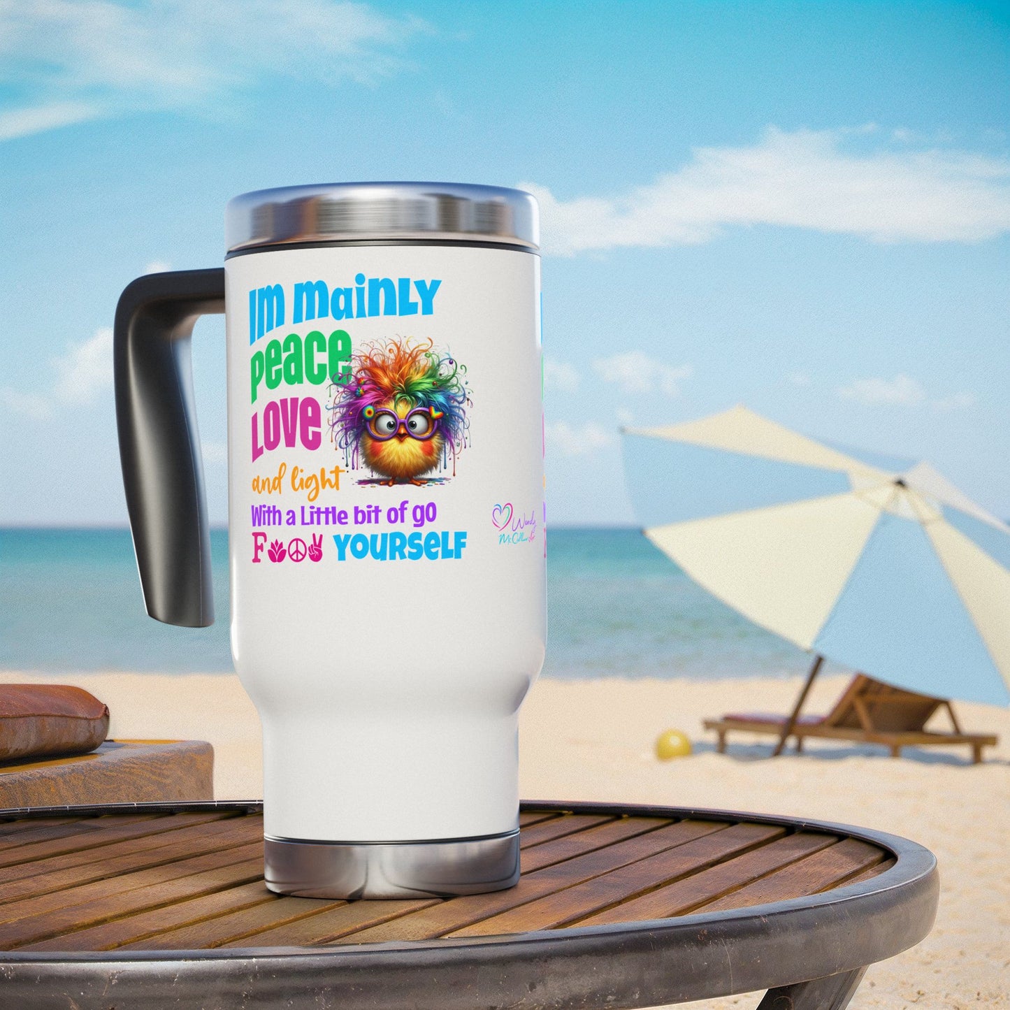 I’m Mainly Peace, Love & Light… with a Little Bit of “Go F💫ck Yourself” – Stainless Steel Travel Mug (14oz)