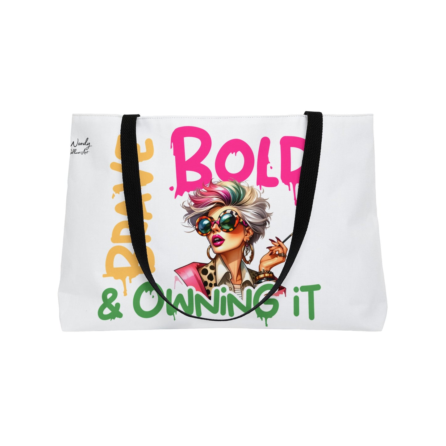 Weekender Tote — "Brave, Bold & Owning It" Stylish Graphic Bag for Confident Women