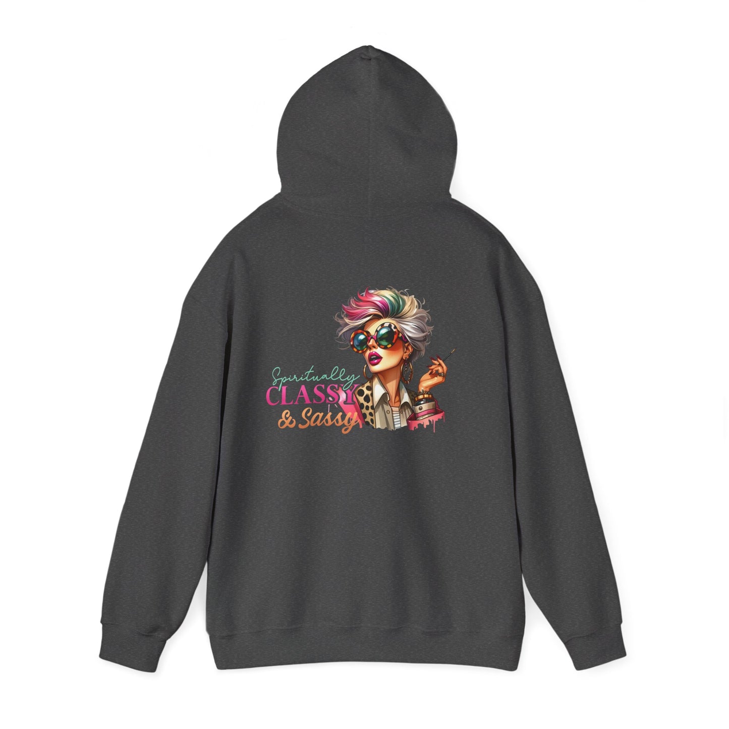 Spiritually Classy & Sassy – Confident Divine Feminine Hoodie
