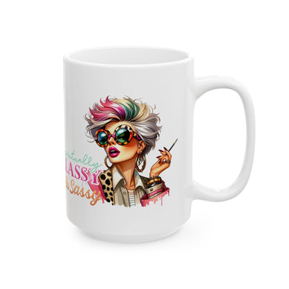 Spiritually Classy & Sassy – Divine Feminine Ceramic Mug (11oz & 15oz)