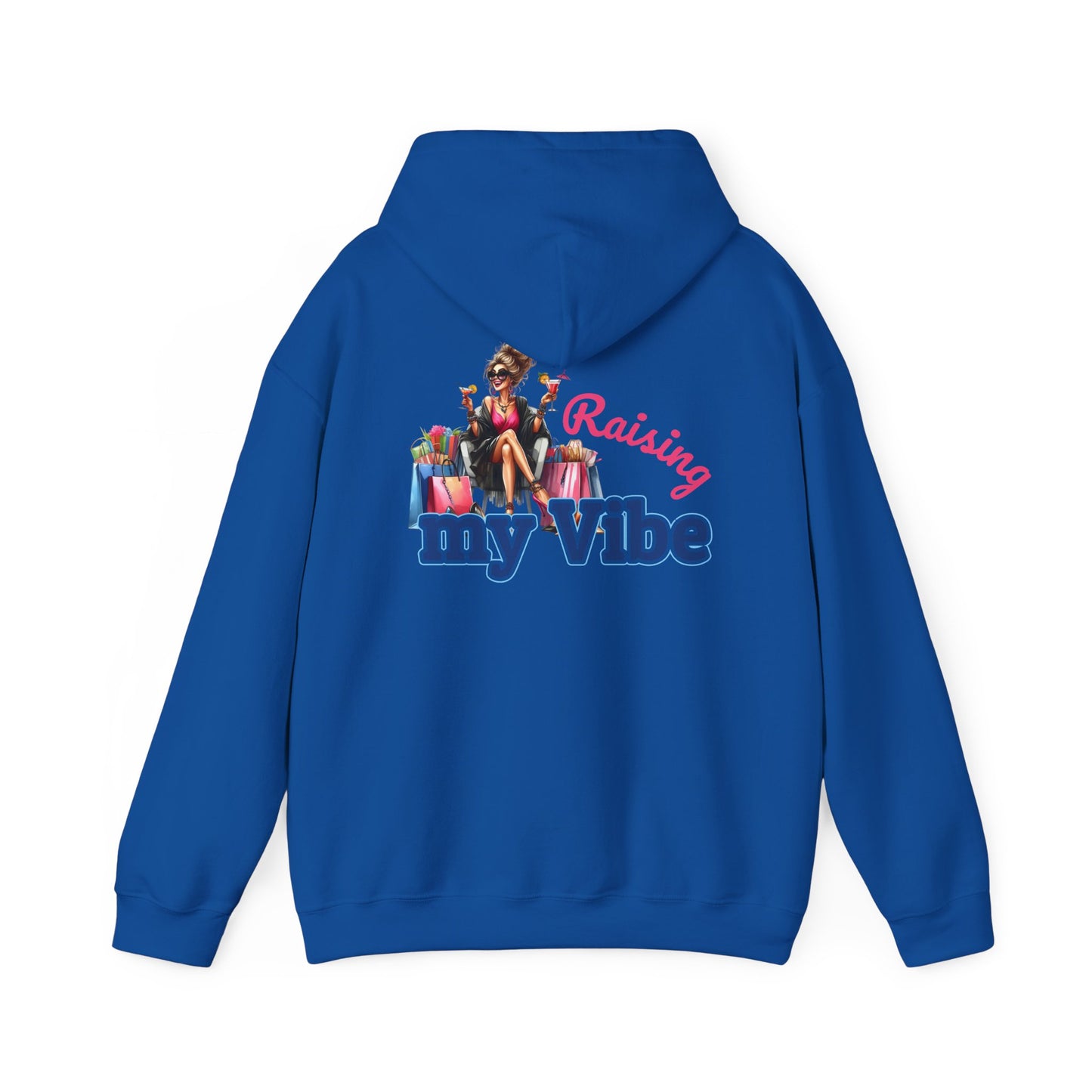 Raising My Vibe – Cool & Sophisticated Lady Hoodie