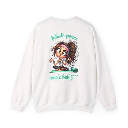 Inhale Peace, Exhale Bullsh*t – Funny Yoga Girl Meltdown Sweatshirt