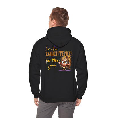 Too Enlightened for This Sh*t – Yoga Girl Meditation Hoodie