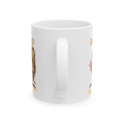 Ceramic Mug – “I’m Too Enlightened for This” | Funny Spiritual Coffee Cup (11oz & 15oz)