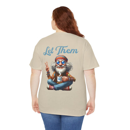 Let Them – Spiritual Wisdom Meditation T-Shirt