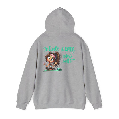 Inhale Peace, Exhale Bullsh*t – Funny Yoga Meltdown Hoodie