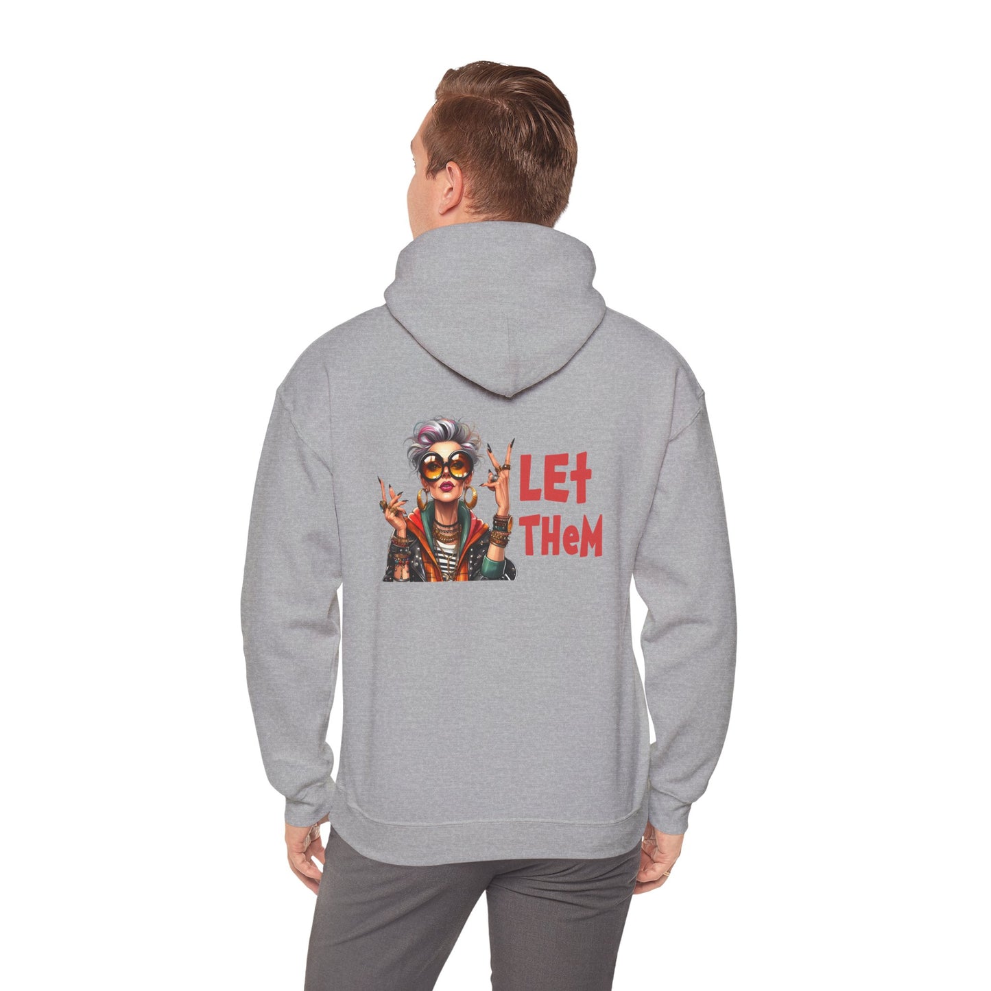 Let Them – Bold Attitude Woman in Her Prime Empowerment Hoodie