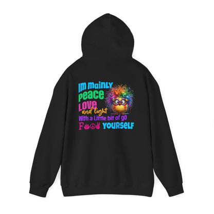 I’m Mainly Peace, Love & Light… with a Little Bit of “Go F💫ck Yourself” – Naughty But Nice Hoodie
