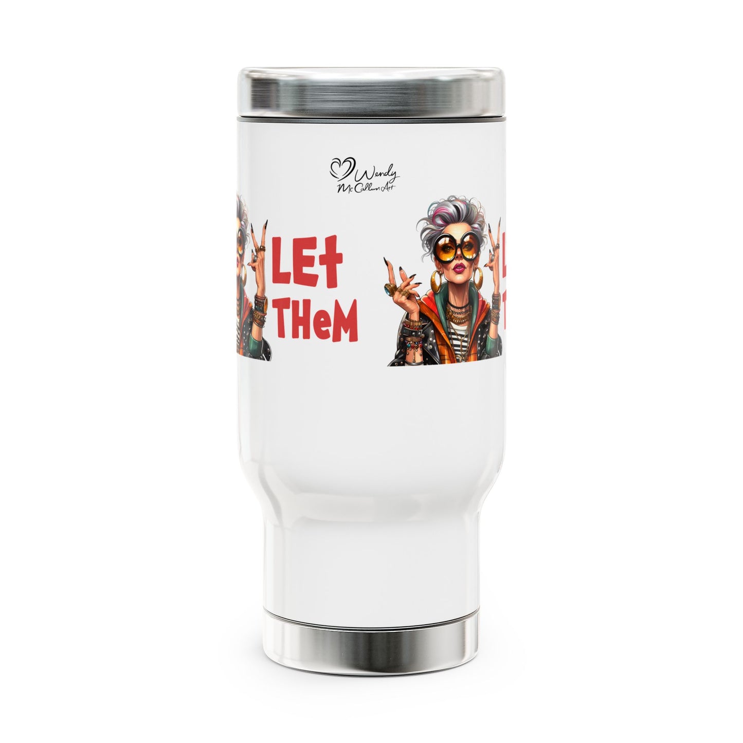 Travel Mug – “Let Them” Spiritual Empowerment Stainless Steel Mug (14oz)
