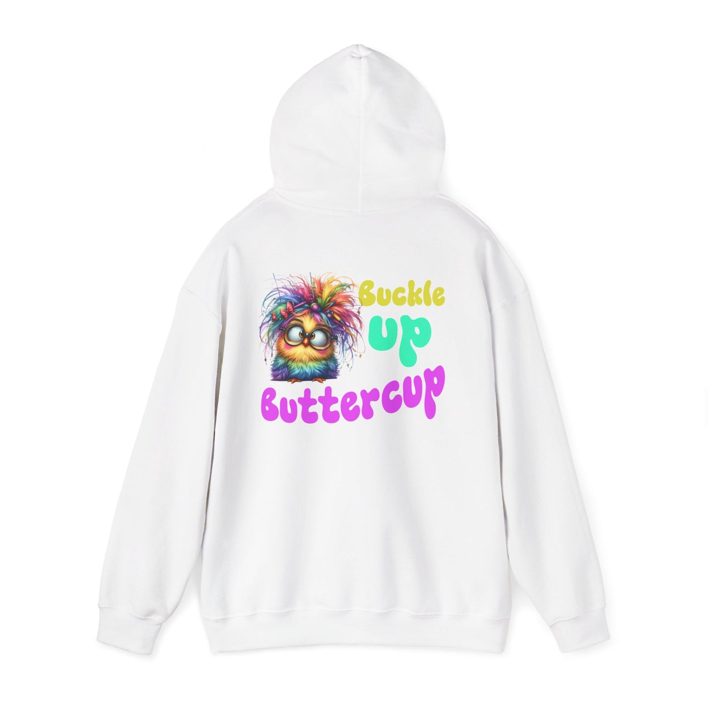 Buckle Up Buttercup – Sassy Confidence Hoodie