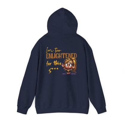 Too Enlightened for This Sh*t – Yoga Girl Meditation Hoodie