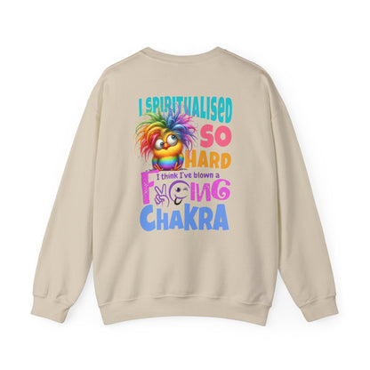 I Spiritualised Too Hard… I Think I’ve Blown a Chakra – Funny Rainbow Chick Sweatshirt