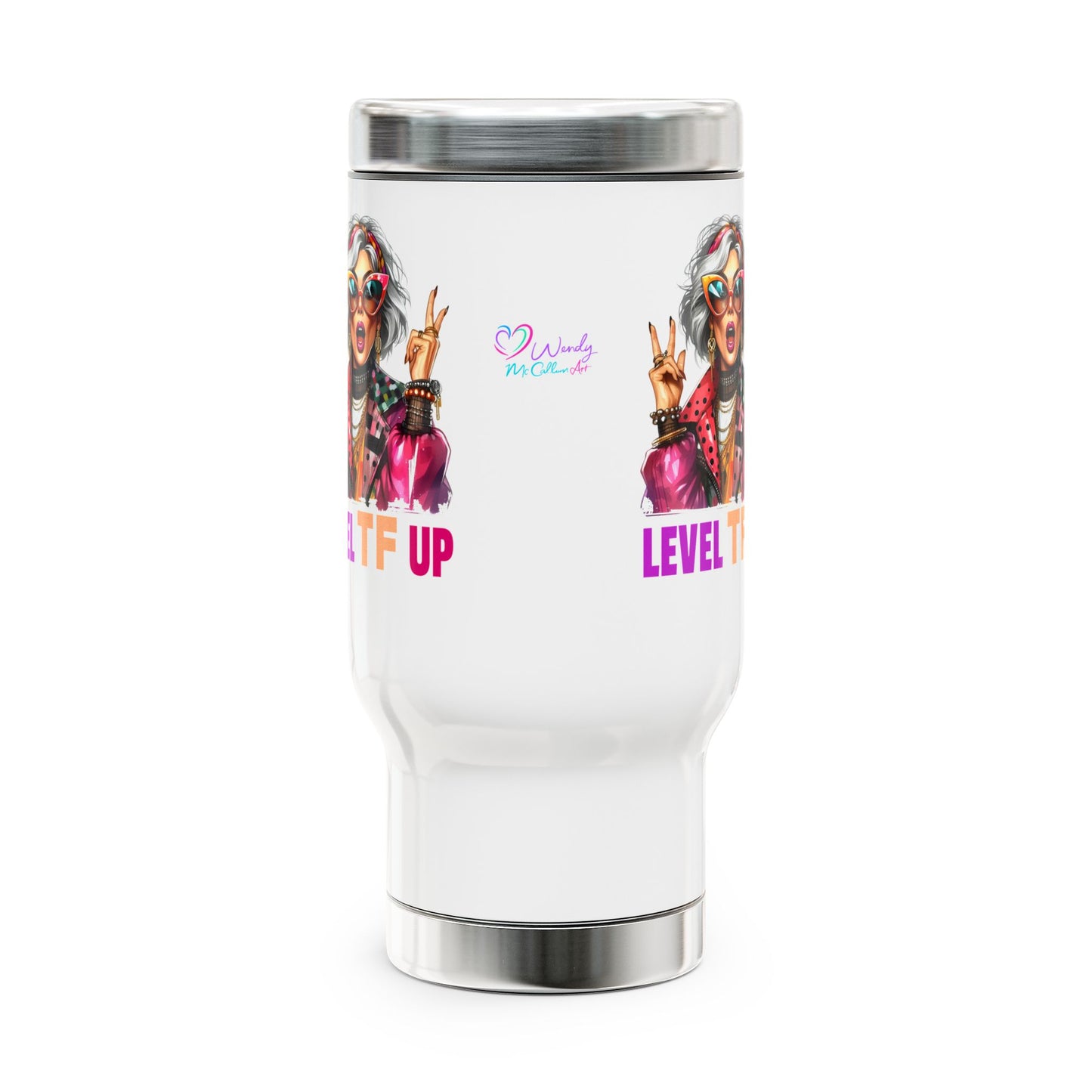 Level TF Up – Sassy Empowerment Stainless Steel Travel Mug (14oz)