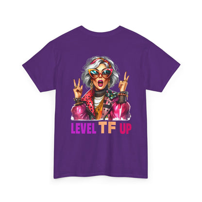 LEVEL TF UP – Sassy Empowerment T-Shirt
