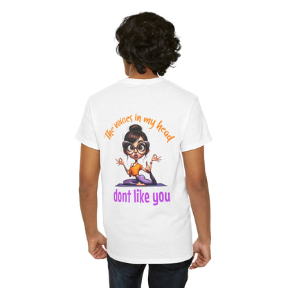 The Voices in My Head Don’t Like You – Funny Meditation Yoga Girl T-Shirt