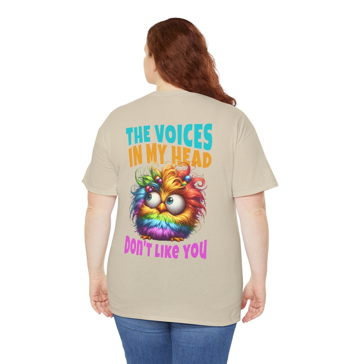 The Voices in My Head Don’t Like You – Funny Rainbow Chick T-Shirt