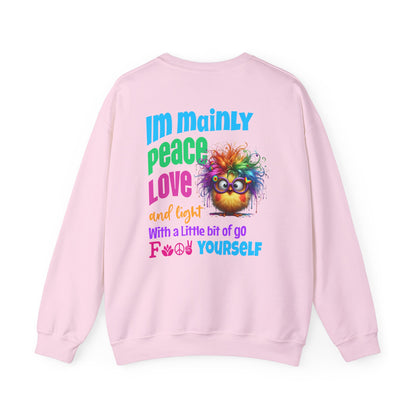 Im Mainly Peace, Love & Light…   – Naughty But Nice T-Shirt