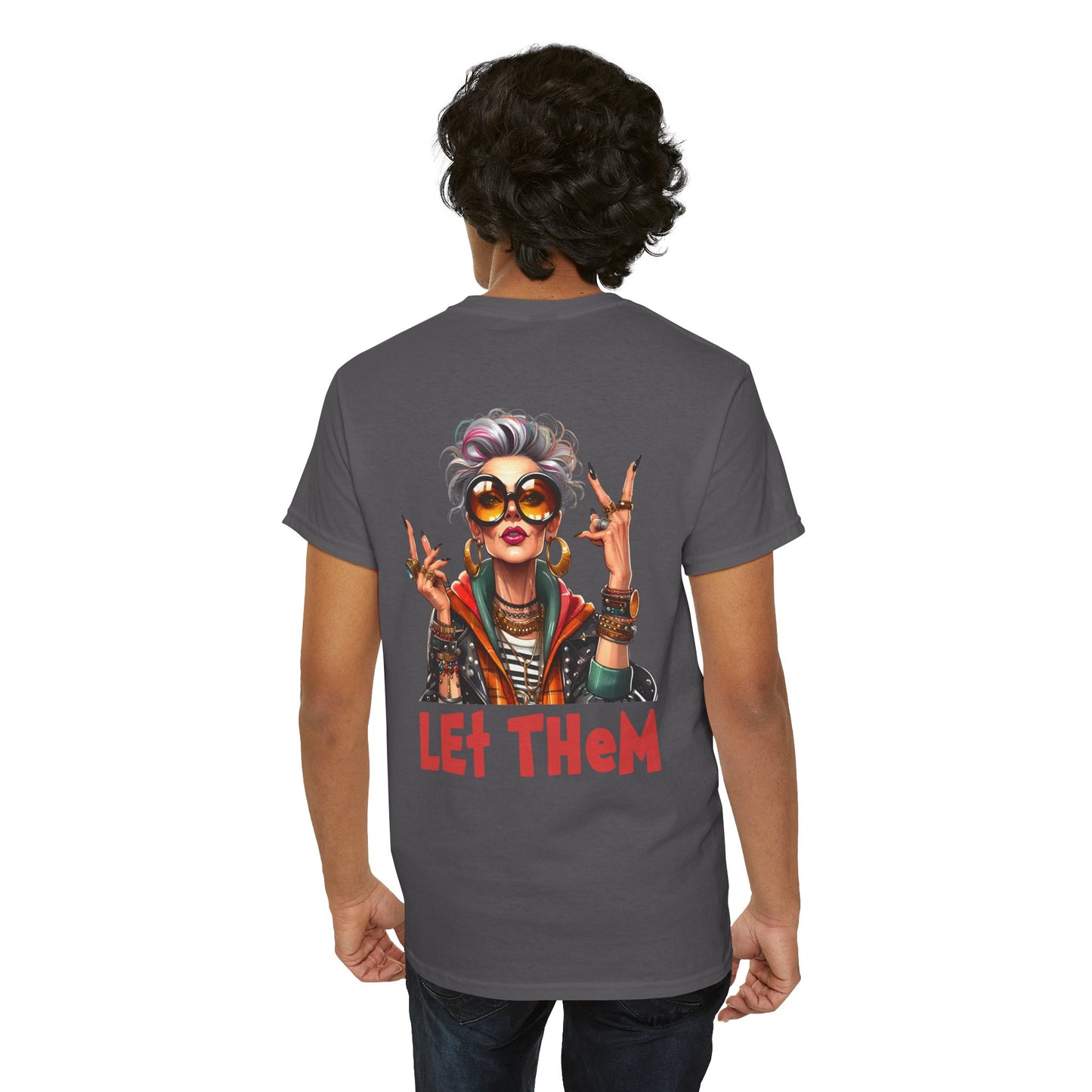 Let Them – Bold Attitude Woman in Her Prime Empowerment T-Shirt