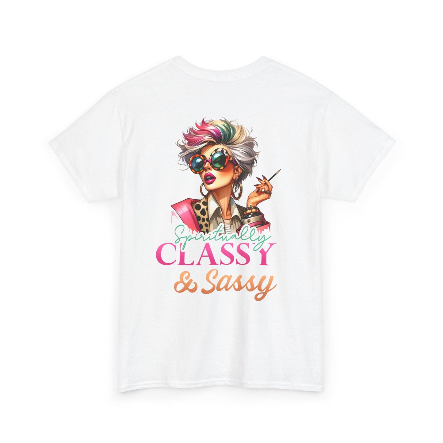 Spiritually Classy & Sassy – Confident Divine Feminine T-Shirt