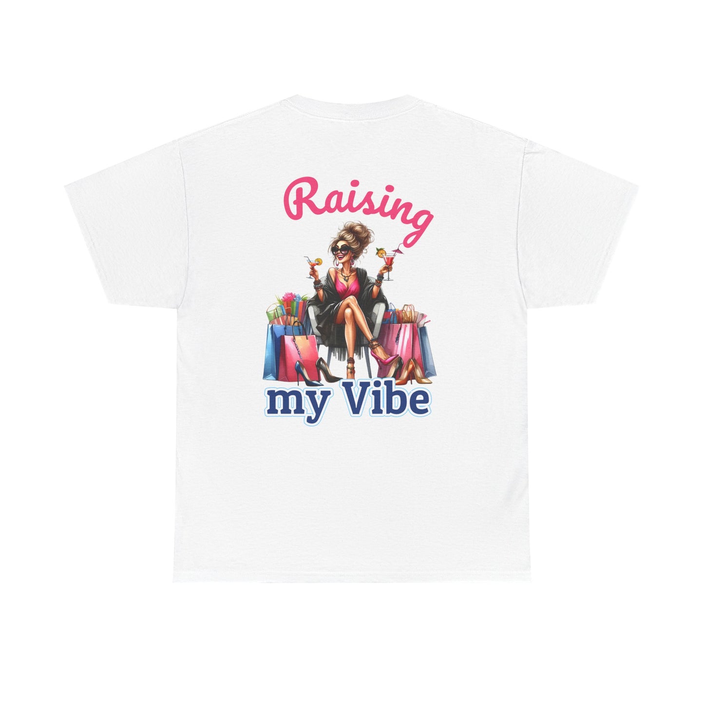 Raising My Vibe – Cool & Sophisticated Lady Graphic T-Shirt