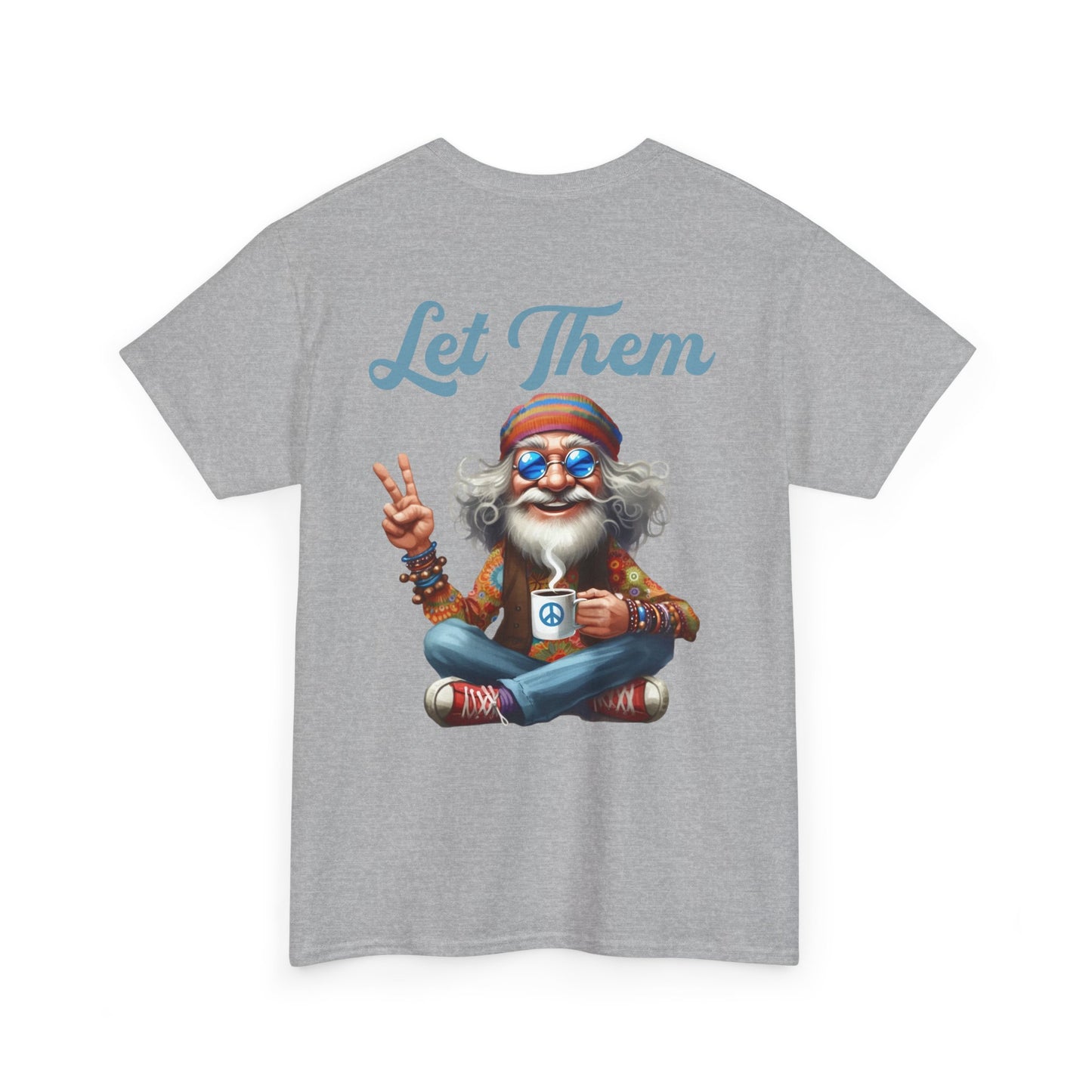 Let Them – Spiritual Wisdom Meditation T-Shirt