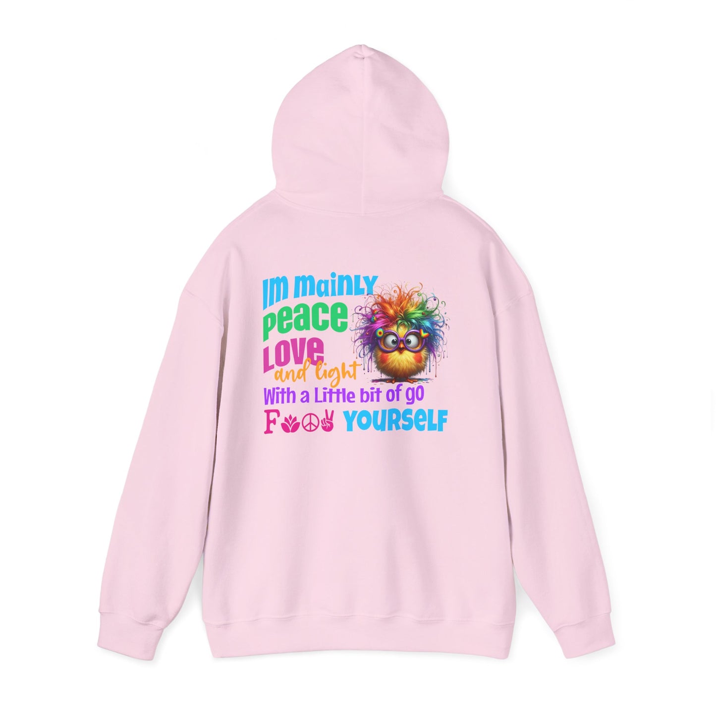 I’m Mainly Peace, Love & Light… with a Little Bit of “Go F💫ck Yourself” – Naughty But Nice Hoodie