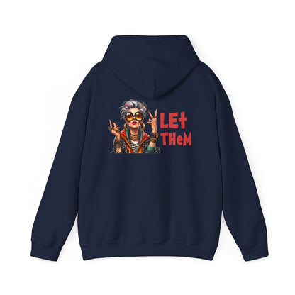 Let Them – Bold Attitude Woman in Her Prime Empowerment Hoodie