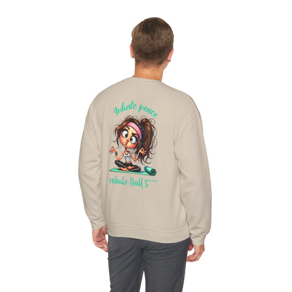 Inhale Peace, Exhale Bullsh*t – Funny Yoga Girl Meltdown Sweatshirt