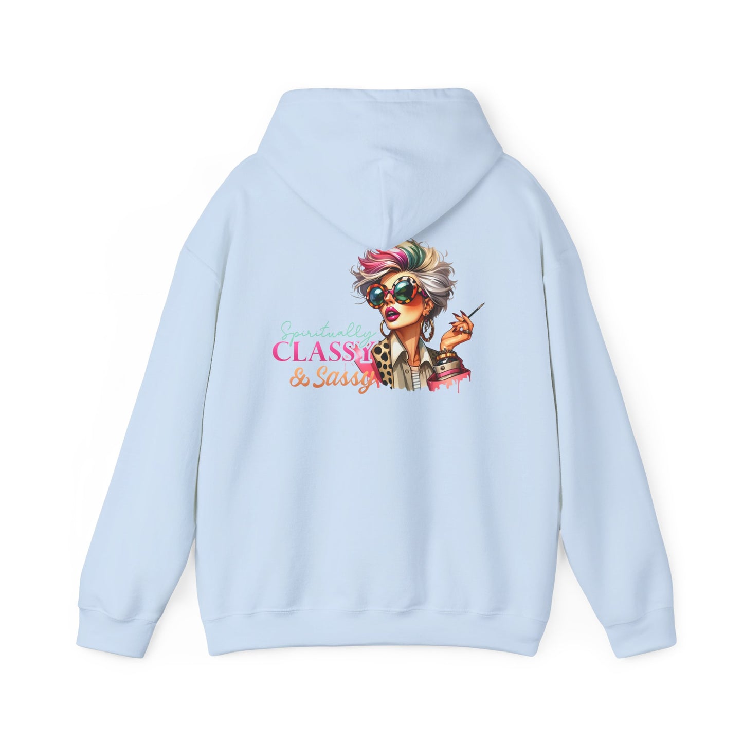 Spiritually Classy & Sassy – Confident Divine Feminine Hoodie