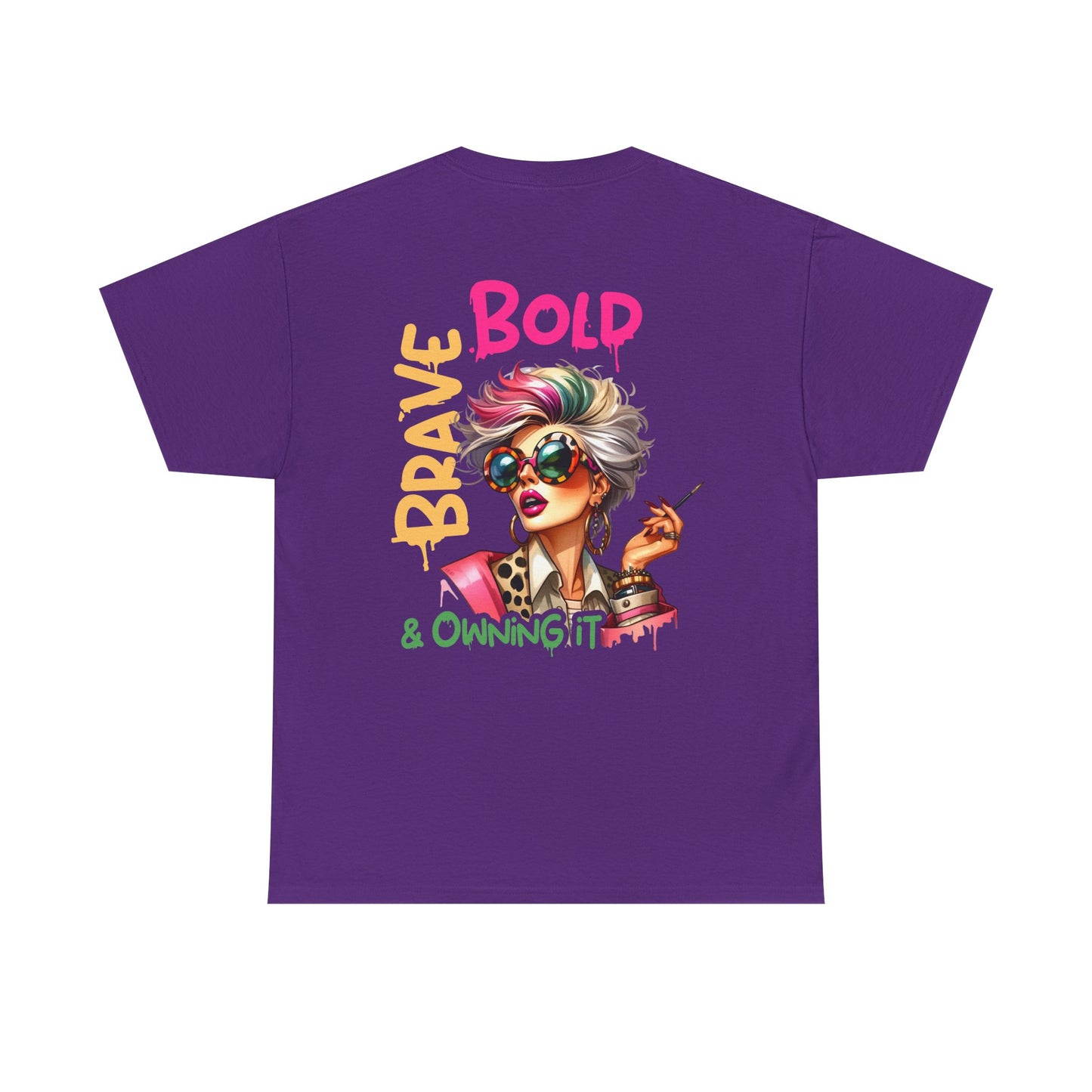 Brave, Bold & Owning It T‑Shirt