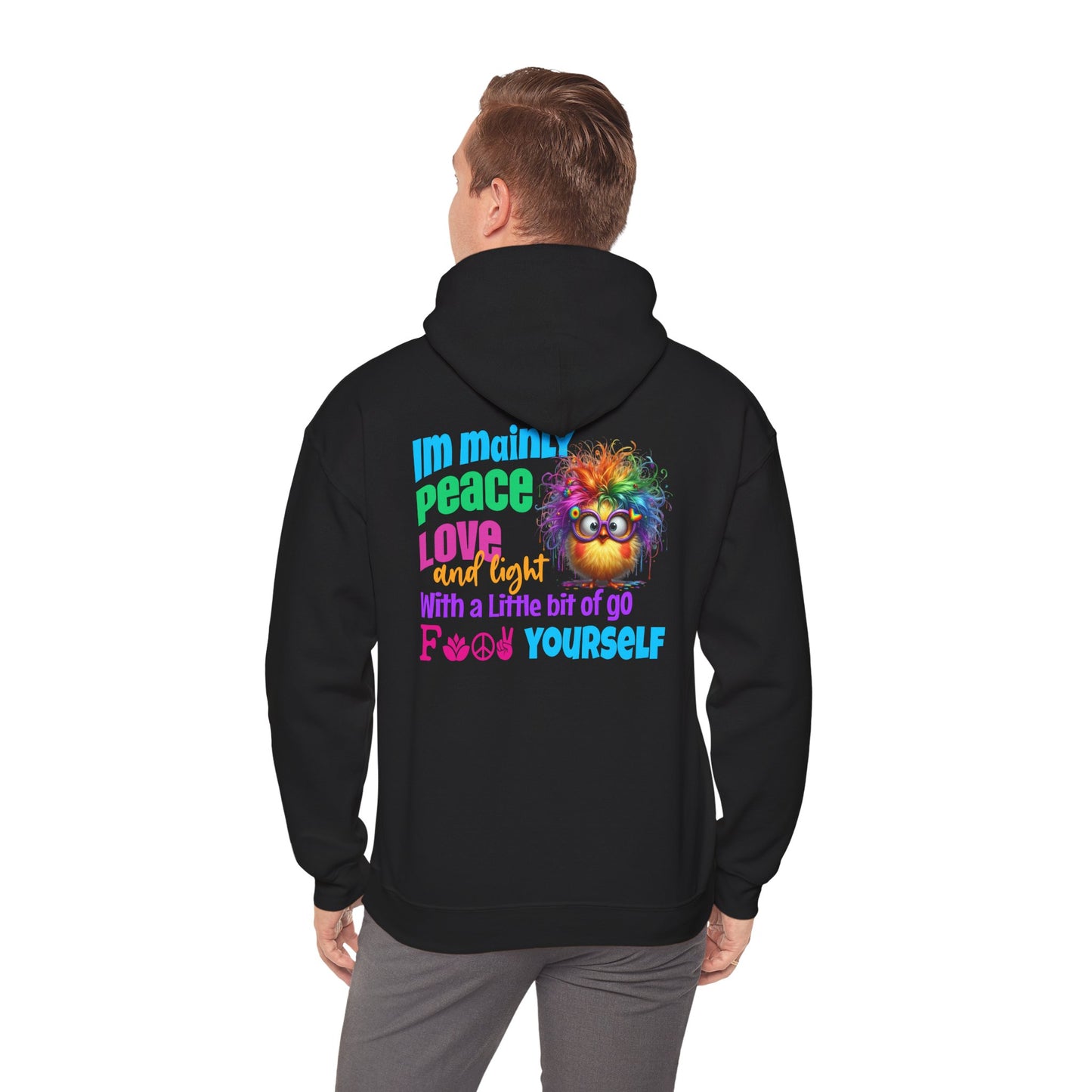 I’m Mainly Peace, Love & Light… with a Little Bit of “Go F💫ck Yourself” – Naughty But Nice Hoodie