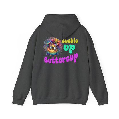Buckle Up Buttercup – Sassy Confidence Hoodie