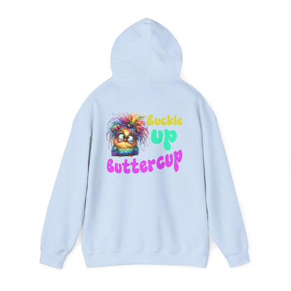 Buckle Up Buttercup – Sassy Confidence Hoodie