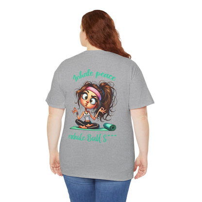 Inhale Peace, Exhale Bullsh*t – Funny Yoga Meltdown T-Shirt