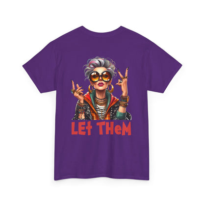 Let Them – Bold Attitude Woman in Her Prime Empowerment T-Shirt