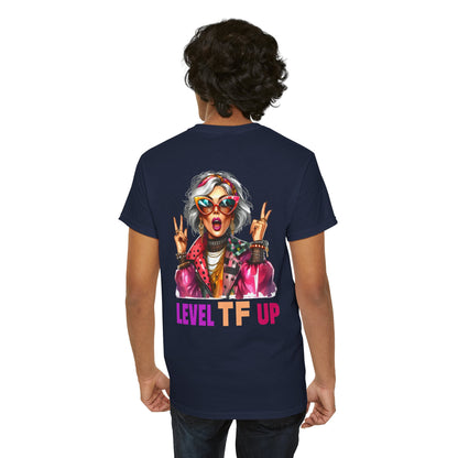 LEVEL TF UP – Sassy Empowerment T-Shirt