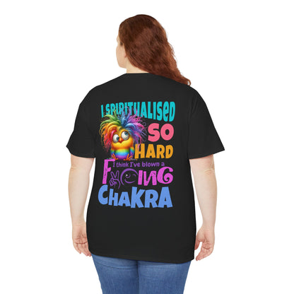 I Spiritualised Too Hard… I Think I’ve Blown a Chakra – Funny Rainbow Chick T-Shirt