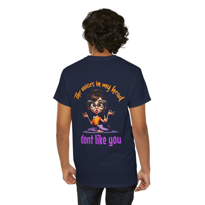 The Voices in My Head Don’t Like You – Funny Meditation Yoga Girl T-Shirt