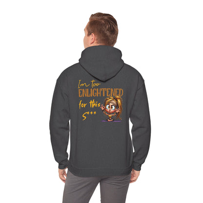 Too Enlightened for This Sh*t – Yoga Girl Meditation Hoodie