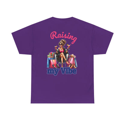 Raising My Vibe – Cool & Sophisticated Lady Graphic T-Shirt