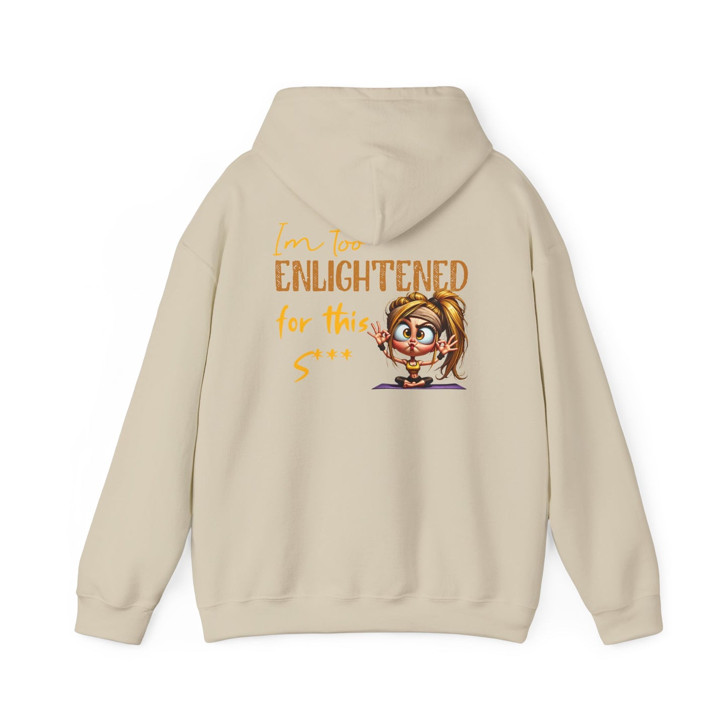 Too Enlightened for This Sh*t – Yoga Girl Meditation Hoodie