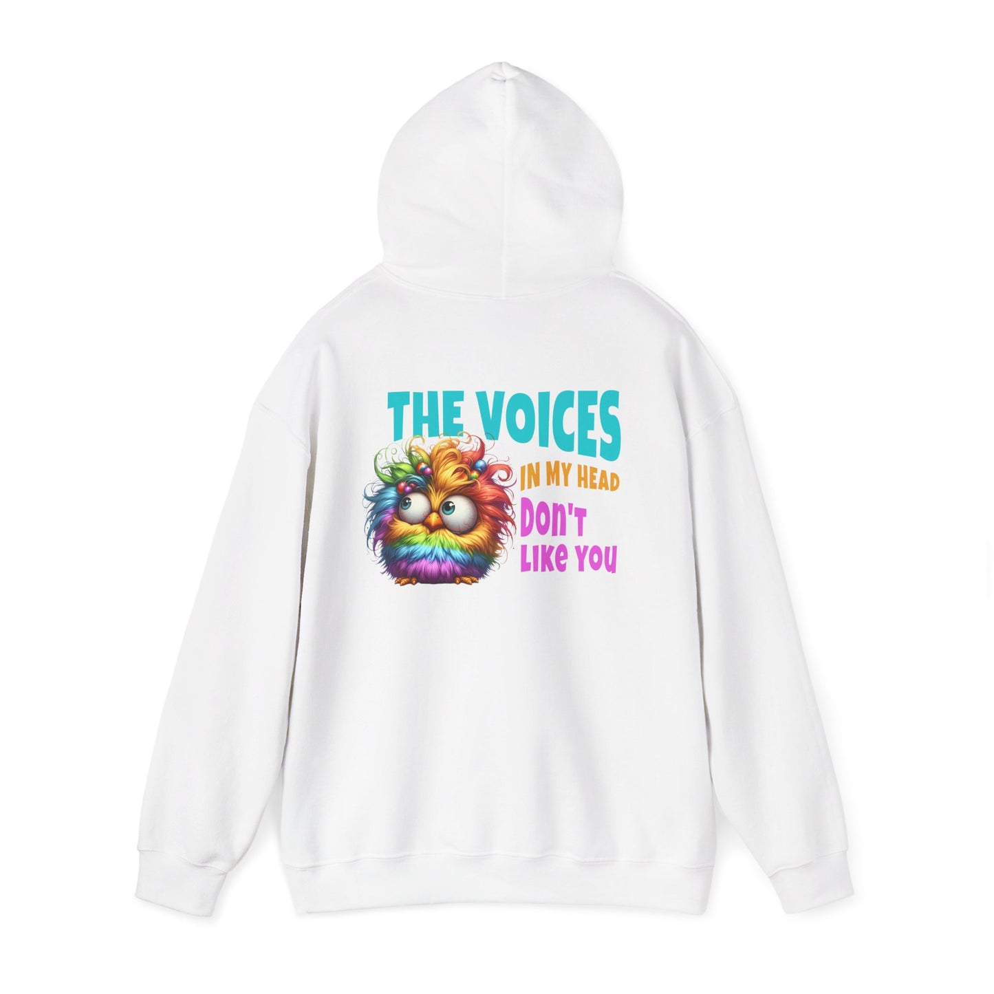 The Voices in My Head Don’t Like You – Funny Rainbow Chick Hoodie