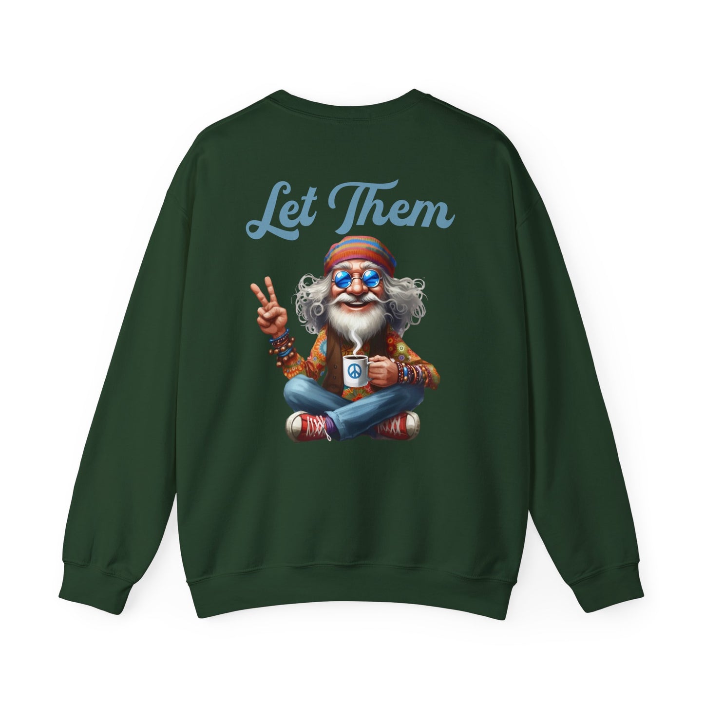 Let Them – Spiritual Wisdom Meditation Sweatshirt