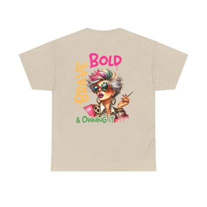 Brave, Bold & Owning It T‑Shirt