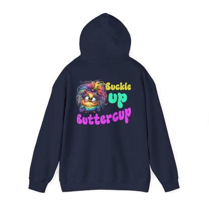 Buckle Up Buttercup – Sassy Confidence Hoodie