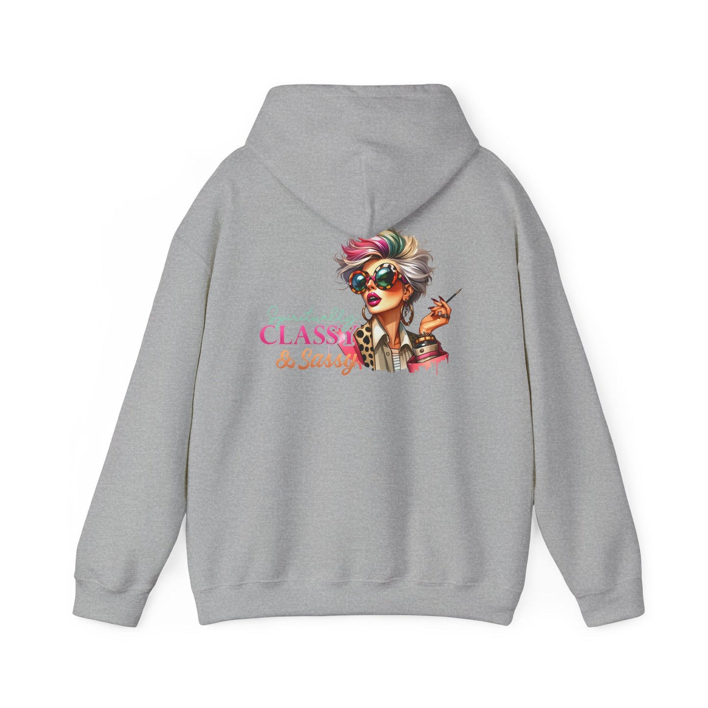 Spiritually Classy & Sassy – Confident Divine Feminine Hoodie