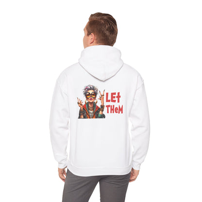 Let Them – Bold Attitude Woman in Her Prime Empowerment Hoodie