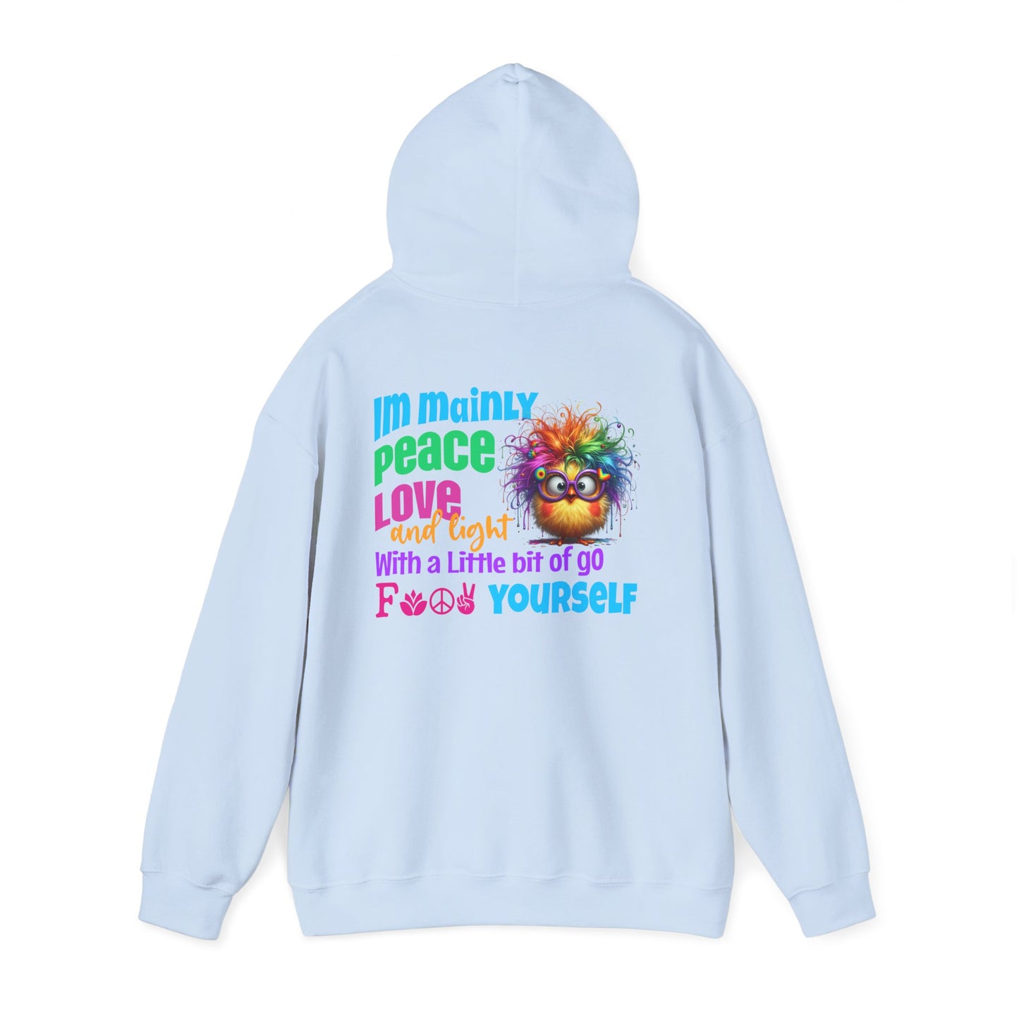 I’m Mainly Peace, Love & Light… with a Little Bit of “Go F💫ck Yourself” – Naughty But Nice Hoodie